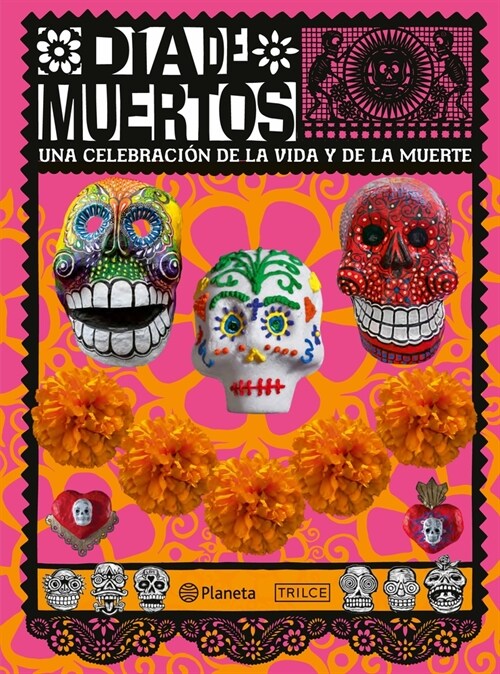 D? de Muertos: Una Celebraci? de la Vida Y de la Muerte / The Day of the Dead (Paperback)