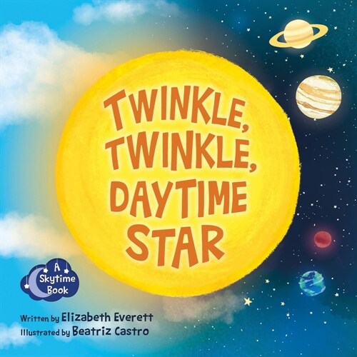 Twinkle, Twinkle, Daytime Star (Paperback)