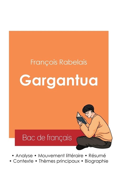 R?ssir son Bac de fran?is 2025: Analyse de Gargantua de Fran?is Rabelais (Paperback)