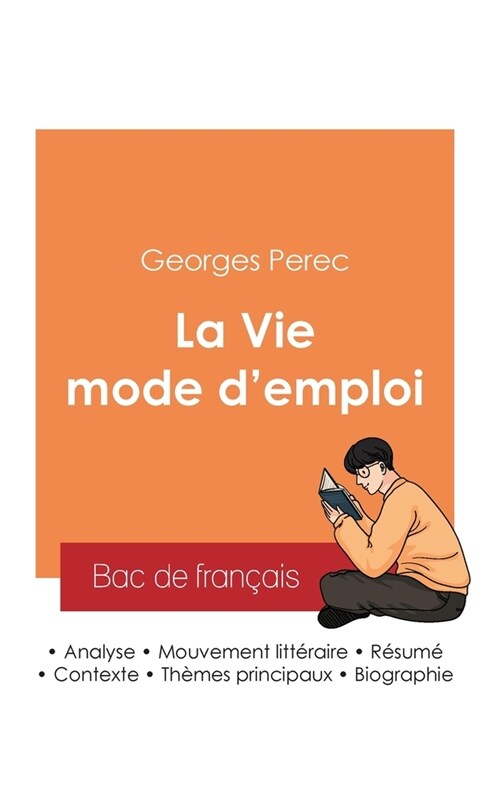 R?ssir son Bac de fran?is 2025: Analyse de La Vie mode demploi de Georges Perec (Paperback)