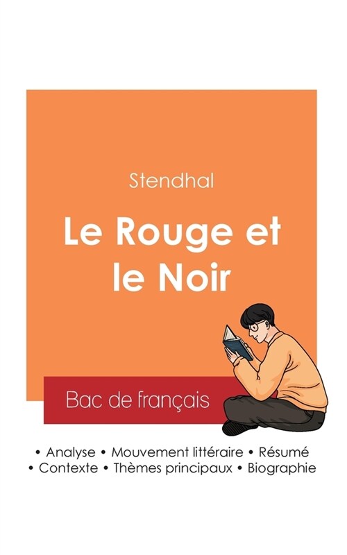 R?ssir son Bac de fran?is 2025: Analyse du roman Le Rouge et le Noir de Stendhal (Paperback)