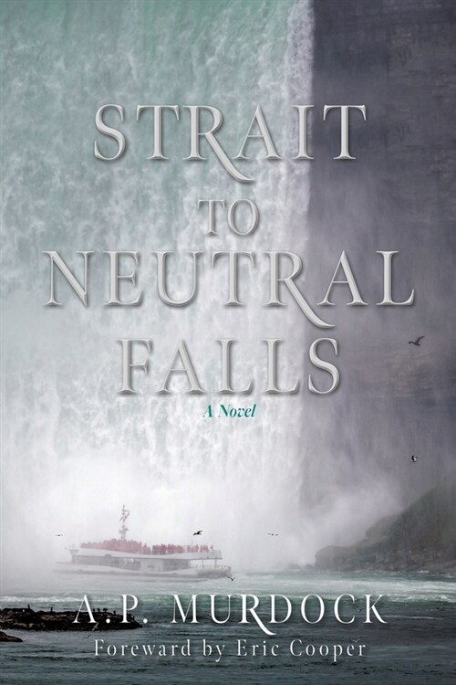 Strait to Neutral Falls (Paperback)