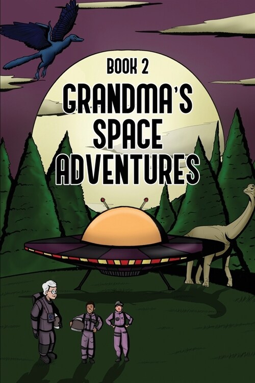 Grandmas Space Adventures (Paperback)