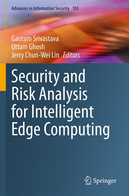 Security and Risk Analysis for Intelligent Edge Computing (Paperback, 2023)