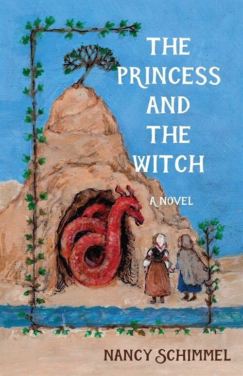 The Princess and the Witch (Paperback)