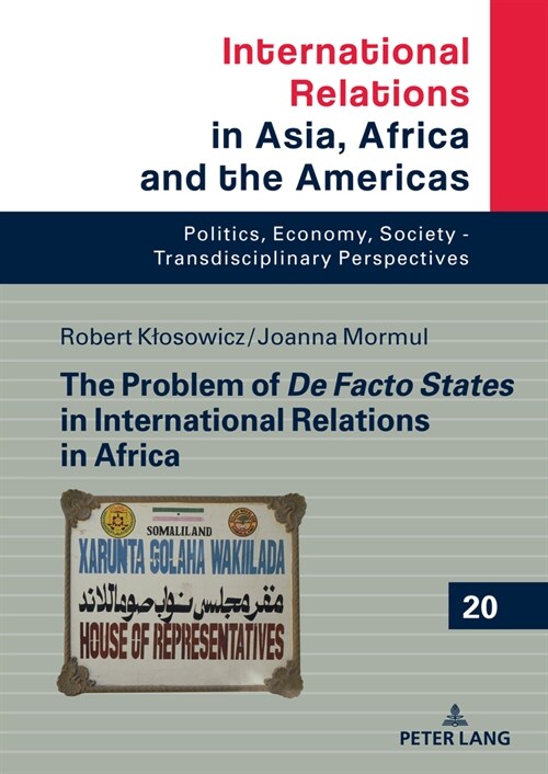 The Problem of De Facto States in International Relations in Africa (Hardcover)