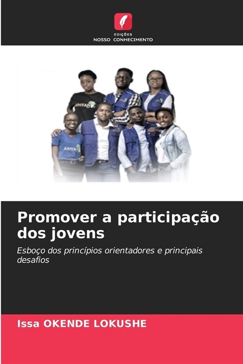 Promover a participa豫o dos jovens (Paperback)