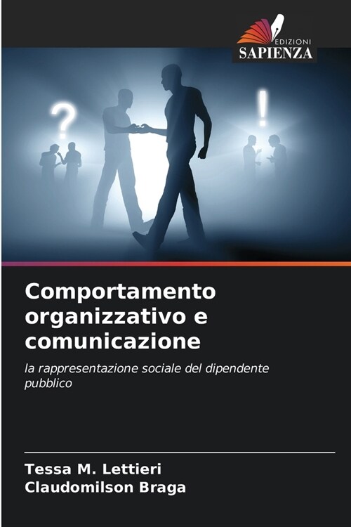 Comportamento organizzativo e comunicazione (Paperback)