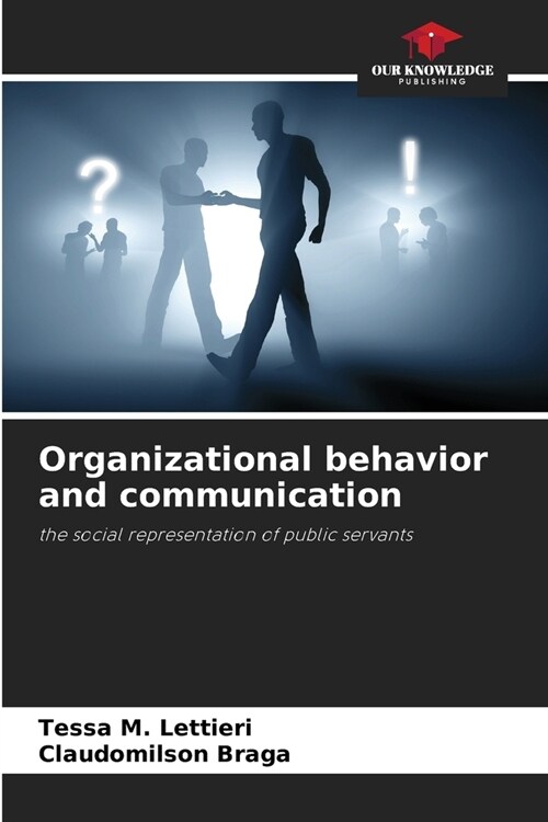 Organizational behavior and communication (Paperback)