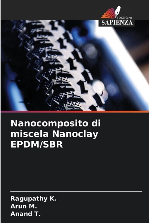 Nanocomposito di miscela Nanoclay EPDM/SBR (Paperback)