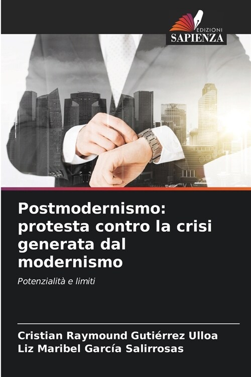 Postmodernismo: protesta contro la crisi generata dal modernismo (Paperback)