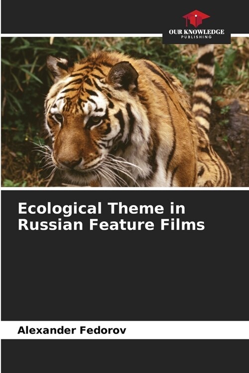 Ecological Theme in Russian Feature Films (Paperback)