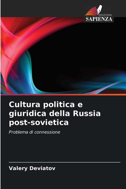 Cultura politica e giuridica della Russia post-sovietica (Paperback)