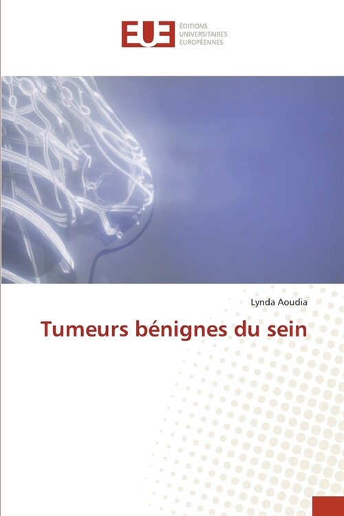 Tumeurs b?ignes du sein (Paperback)