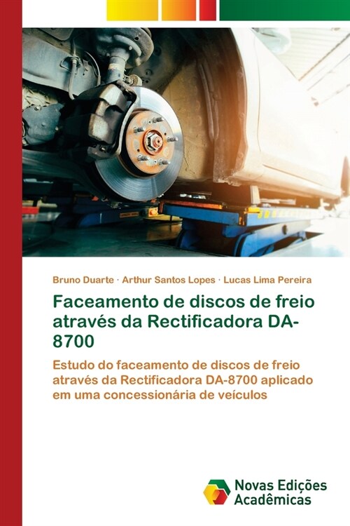 Faceamento de discos de freio atrav? da Rectificadora DA-8700 (Paperback)