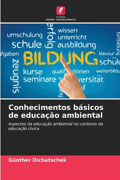 Conhecimentos b?icos de educa豫o ambiental (Paperback)