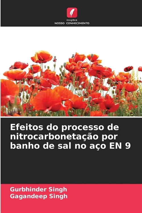 Efeitos do processo de nitrocarboneta豫o por banho de sal no a? EN 9 (Paperback)