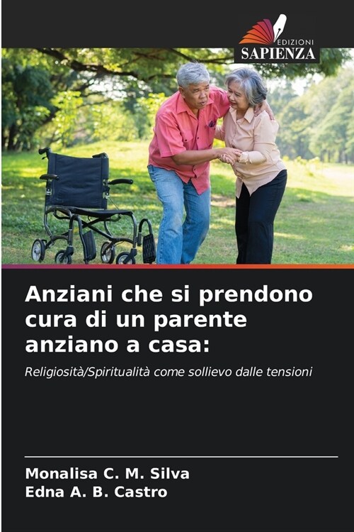 Anziani che si prendono cura di un parente anziano a casa (Paperback)