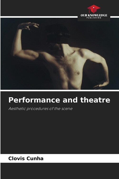 Performance and theatre (Paperback)