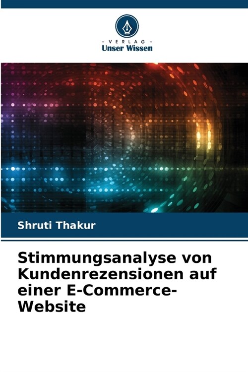 Stimmungsanalyse von Kundenrezensionen auf einer E-Commerce-Website (Paperback)