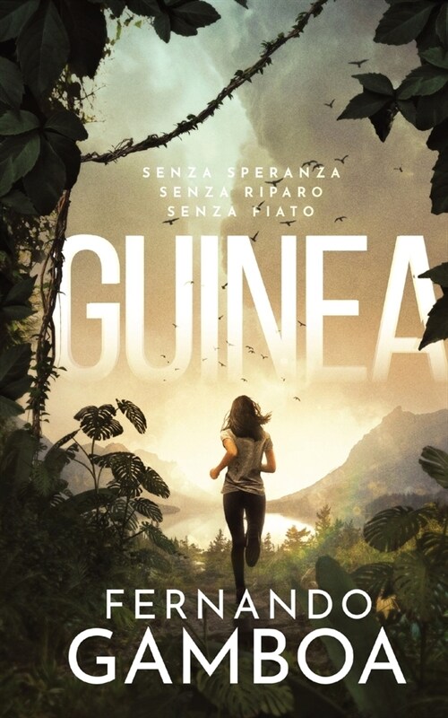 Guinea: Oltre lavventura (Paperback)