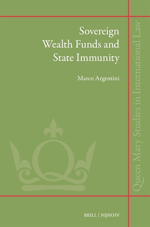 Sovereign Wealth Funds and State Immunity (Hardcover)