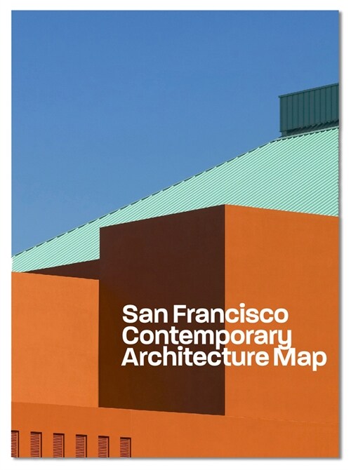 Contemporary San Francisco Architecture Map: Architecture Guide by Aia SF and Blue Crow Media (Folded)