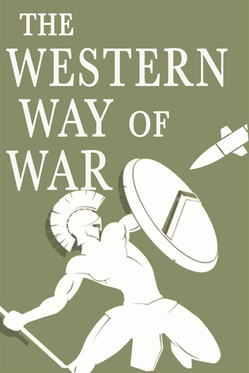 The Western Way of War (Hardcover)