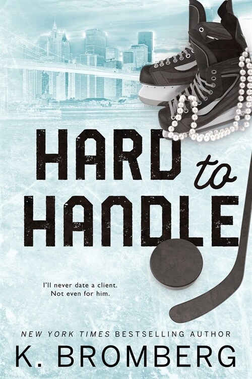 Hard to Handle: Special Edition (The Play Hard Series (The Kincade Sisters)) (Paperback)