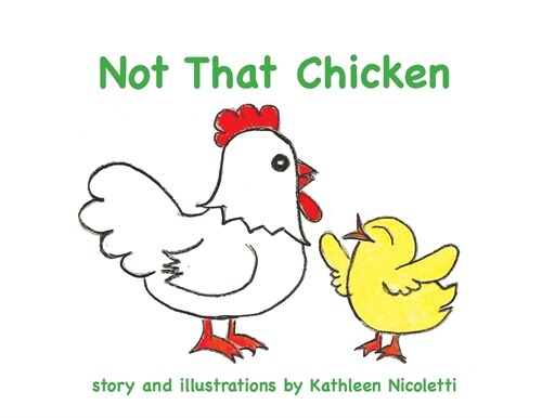 Not That Chicken (Paperback)