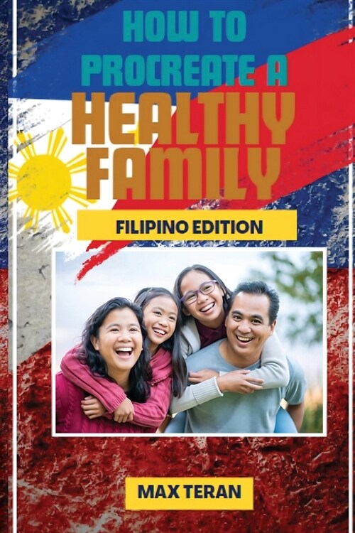 How to Procreate a Healthy Family (Filipino Edition) (Paperback)