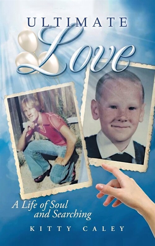 Ultimate Love: A Life of Soul and Searching (Hardcover)