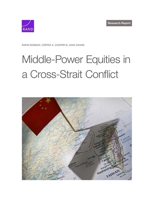 Middle-Power Equities in a Cross-Strait Conflict (Paperback)