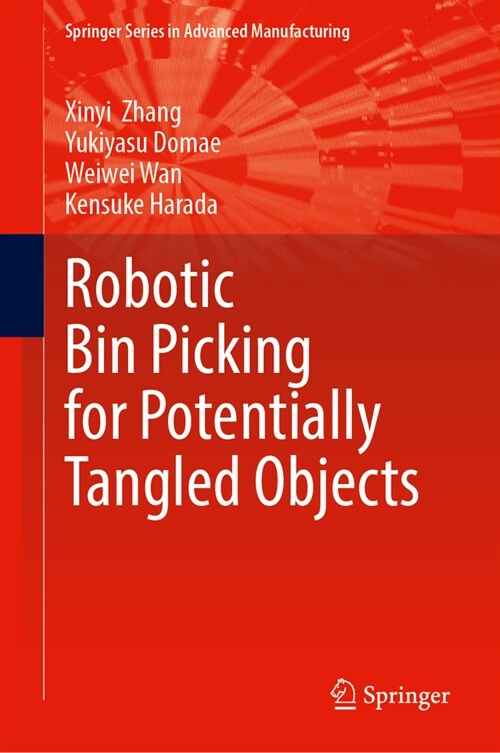 Robotic Bin Picking for Potentially Tangled Objects (Hardcover, 2024)