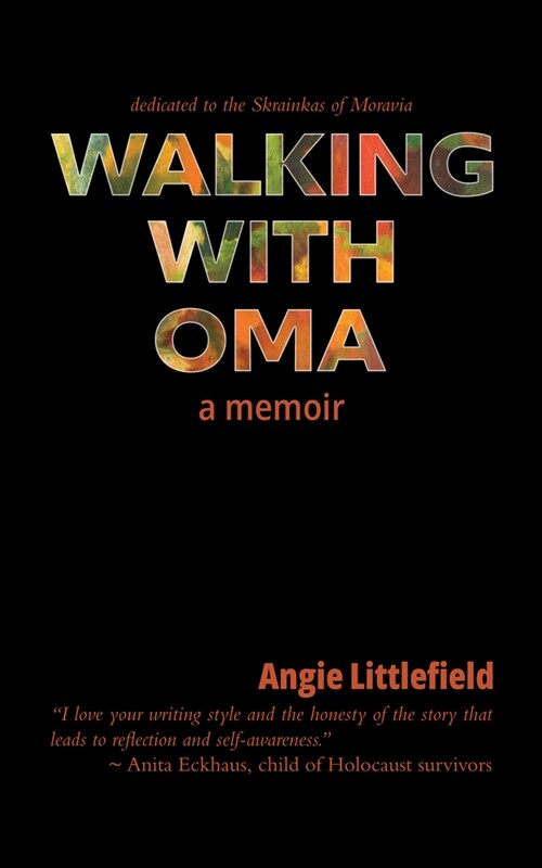 Walking with Oma: A Memoir (Paperback)