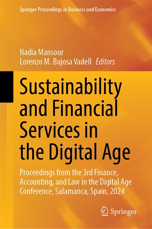 Sustainability and Financial Services in the Digital Age: Proceedings from the 3rd Finance, Accounting, and Law in the Digital Age Conference, Salaman (Hardcover, 2025)