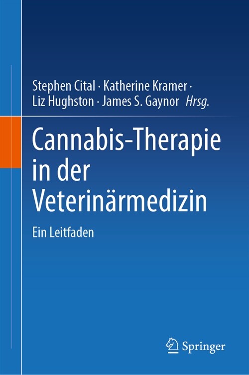 Cannabis-Therapie in Der Veterin?medizin: Ein Leitfaden (Hardcover, 2024)