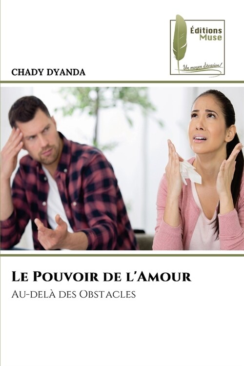 Le Pouvoir de lAmour (Paperback)