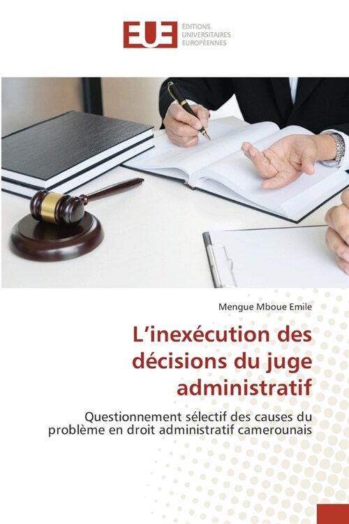 Linex?ution des d?isions du juge administratif (Paperback)