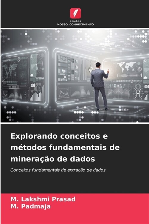 Explorando conceitos e m?odos fundamentais de minera豫o de dados (Paperback)