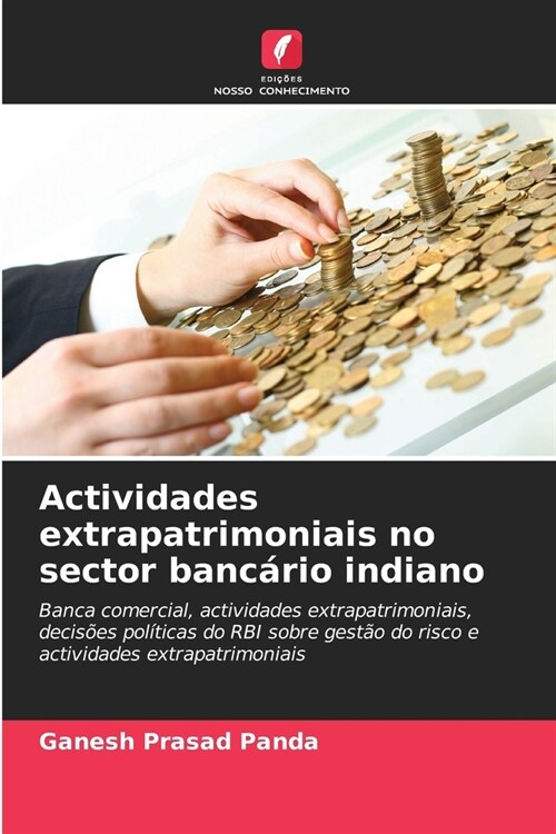 Actividades extrapatrimoniais no sector banc?io indiano (Paperback)