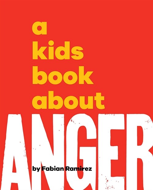 A Kids Book about Anger (Hardcover)