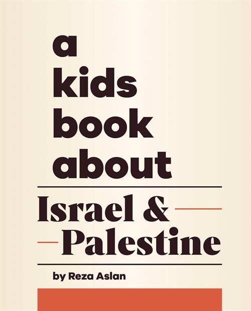 A Kids Book About Israel & Palestine (Hardcover)