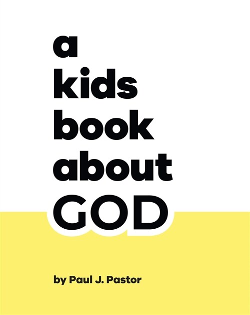 A Kids Book about God (Hardcover)