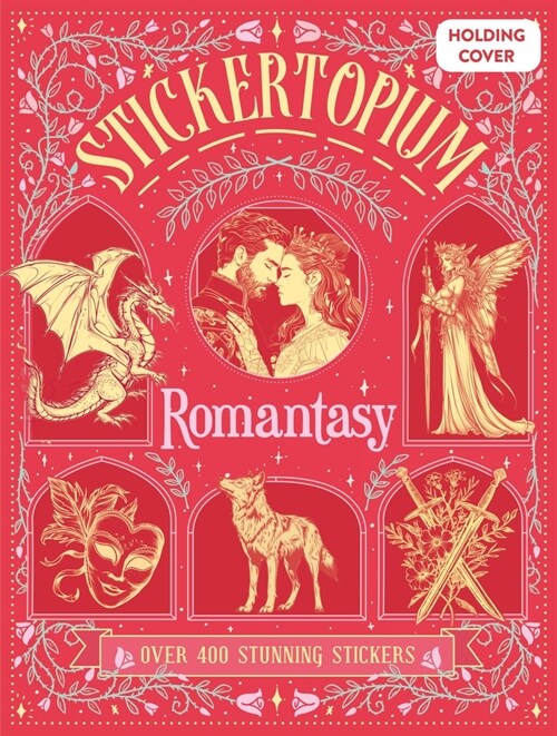 Stickertopium: Romantasy (Hardcover)