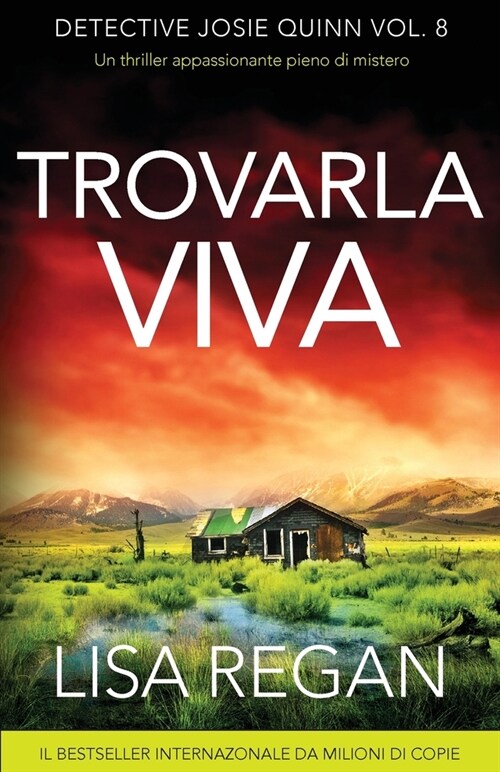 Trovarla viva: Un thriller appassionante pieno di mistero (Paperback)