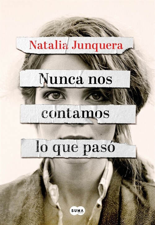 NUNCA NOS CONTAMOS LO QUE PASO (Paperback)