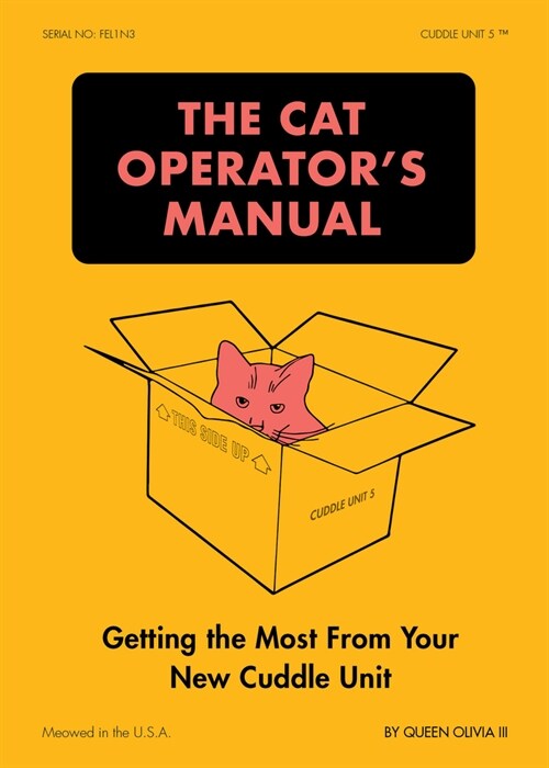 The Cat Operators Manual: Getting the Most from Your New Cuddle Unit (Paperback)