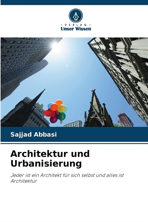 Architektur und Urbanisierung (Paperback)