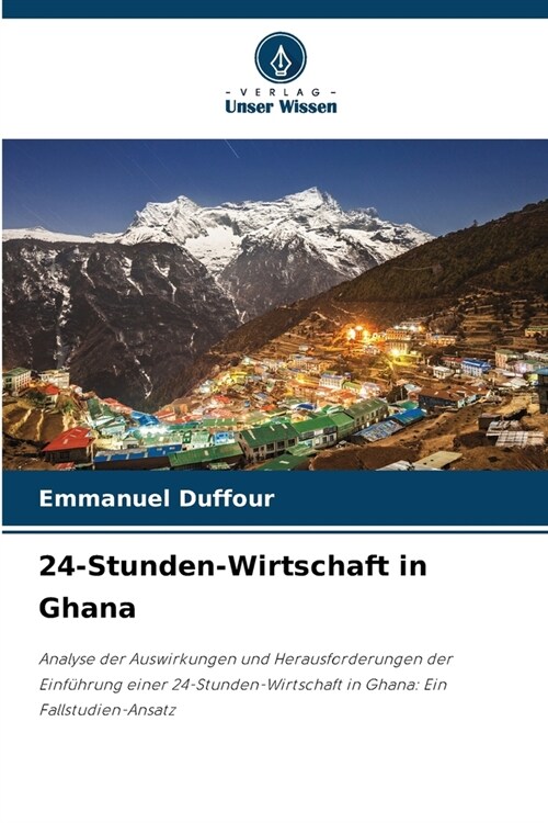 24-Stunden-Wirtschaft in Ghana (Paperback)